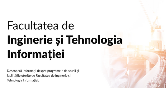 Facultatea de inginerie IT UMFST